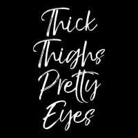 Limited Edition Thick Thighs Pretty Eyes Fun Cute Sexy Workou Women's V-neck T-shirt | Artistshot