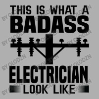 Funny Electrician This Is What Badass Electrician Look Like Ladies Fitted T-shirt | Artistshot