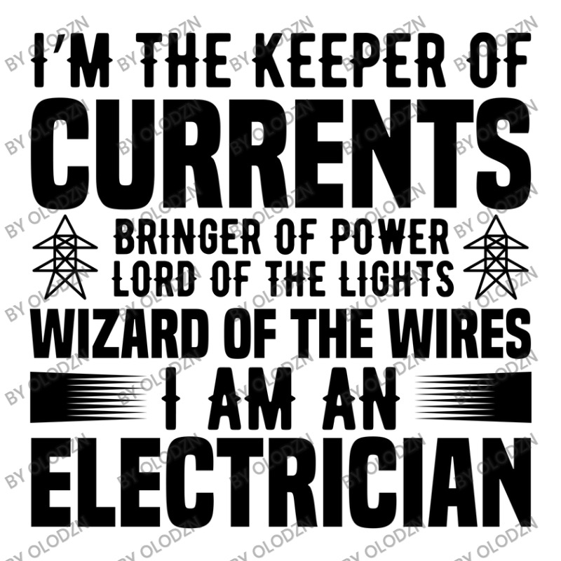 Funny Electrician I'm The Keeper Of Currents Bringer Of Powers Men's T-shirt Pajama Set by Olodzn | Artistshot