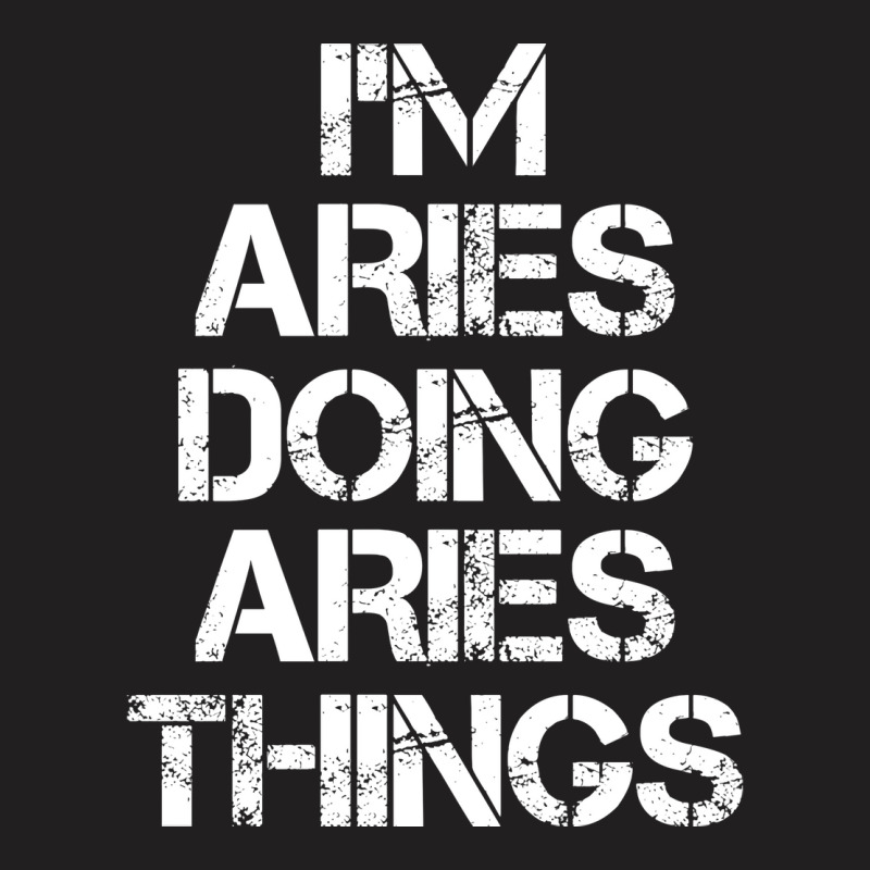 Aries Name T   Aries Doing Aries Nature T-shirt | Artistshot