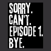 Sorry Cant Episode One Bye Funny Saying Poster Green Vintage Hoodie | Artistshot