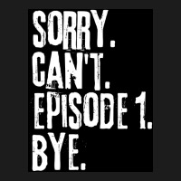 Sorry Cant Episode One Bye Funny Saying Poster Green Hoodie & Jogger Set | Artistshot