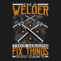 Limited Edition I'm A Welder This Means I Fix Things You Can't Fun Wel Hoodie & Jogger Set | Artistshot