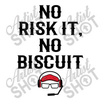 No Risk It, No Biscuit 3/4 Sleeve Shirt | Artistshot