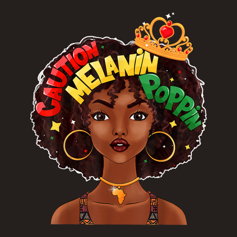 Caution Melanin Poppin Black Girl Magic African American Tank Top | Artistshot