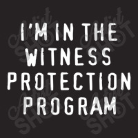 I'm In The Witness Protection Program Vintage Cap | Artistshot