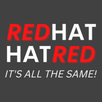 Redhat Hatred It_s All The Same Vintage T-shirt | Artistshot