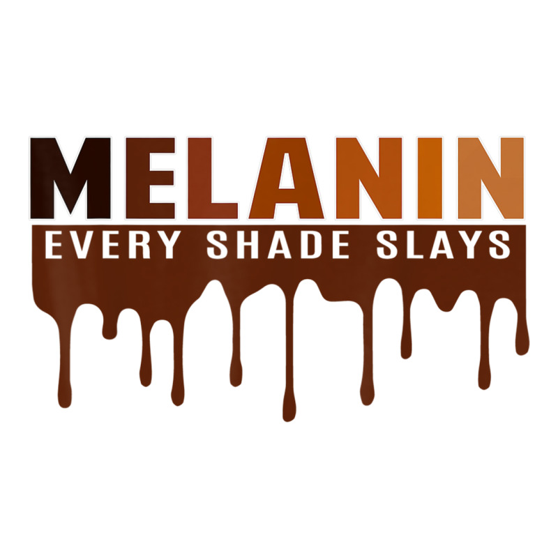 Drippin Melanin Every Shade Slays Black History Gift _002 Sticker | Artistshot