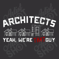 Architects Yeah Were That Guy Vintage Short | Artistshot