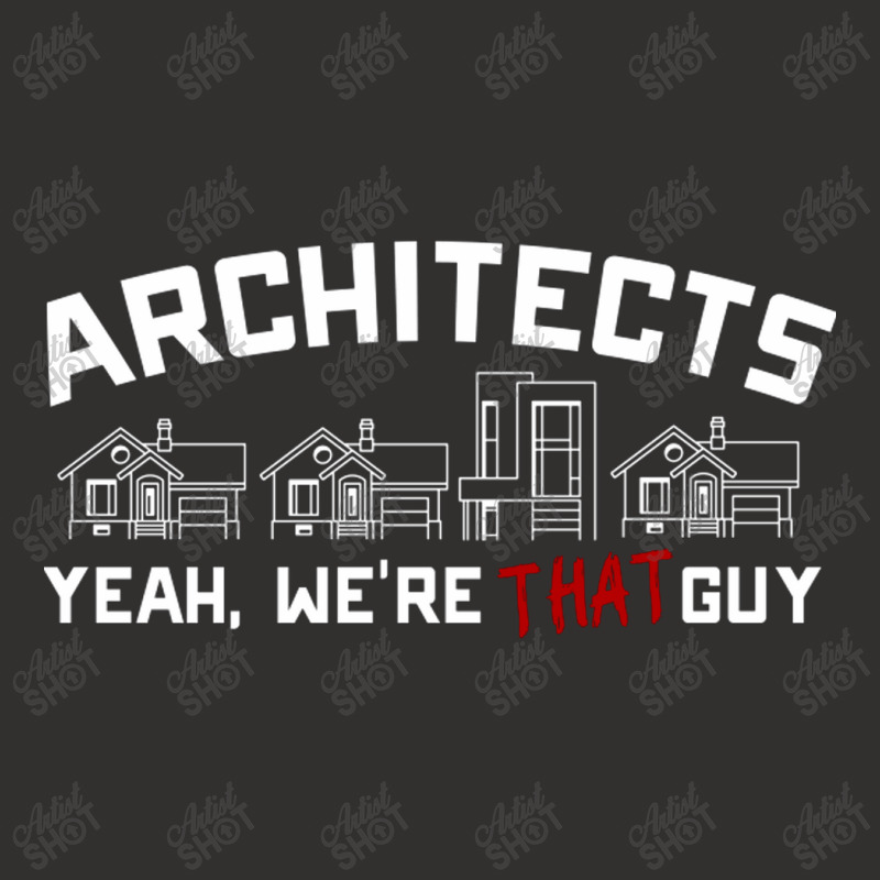 Architects Yeah Were That Guy Champion Hoodie | Artistshot