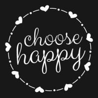 Choose Happy Cute Positivity Joy Love Inspirational Quote Flannel Shirt | Artistshot