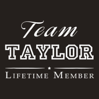 Team Taylor Lifetime Member Personalized Surname T Shirt Tank Top | Artistshot