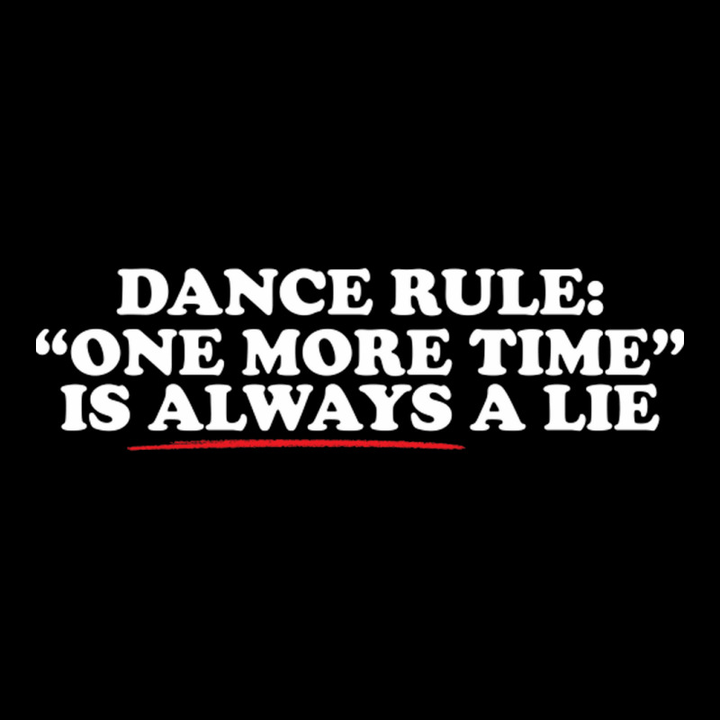 Dance Rule One More Time Is Always A Lie Adjustable Cap by EmikoLisbey | Artistshot