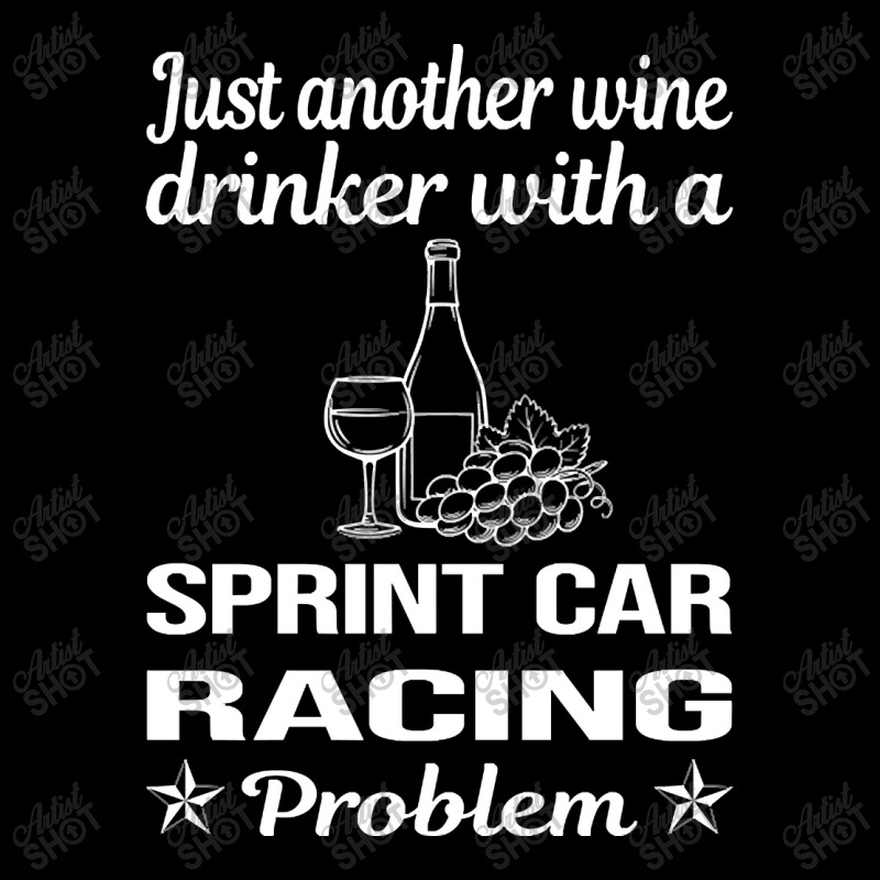 Funny Wine Drinker Sprint Car Cars Racing Zipper Hoodie | Artistshot