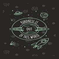 Kindness Is Out Of This World Ladies Fitted T-shirt | Artistshot