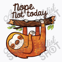 Sloth Nope T-shirt | Artistshot