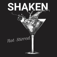 Shaken Not Stirred T Shirt T-shirt | Artistshot