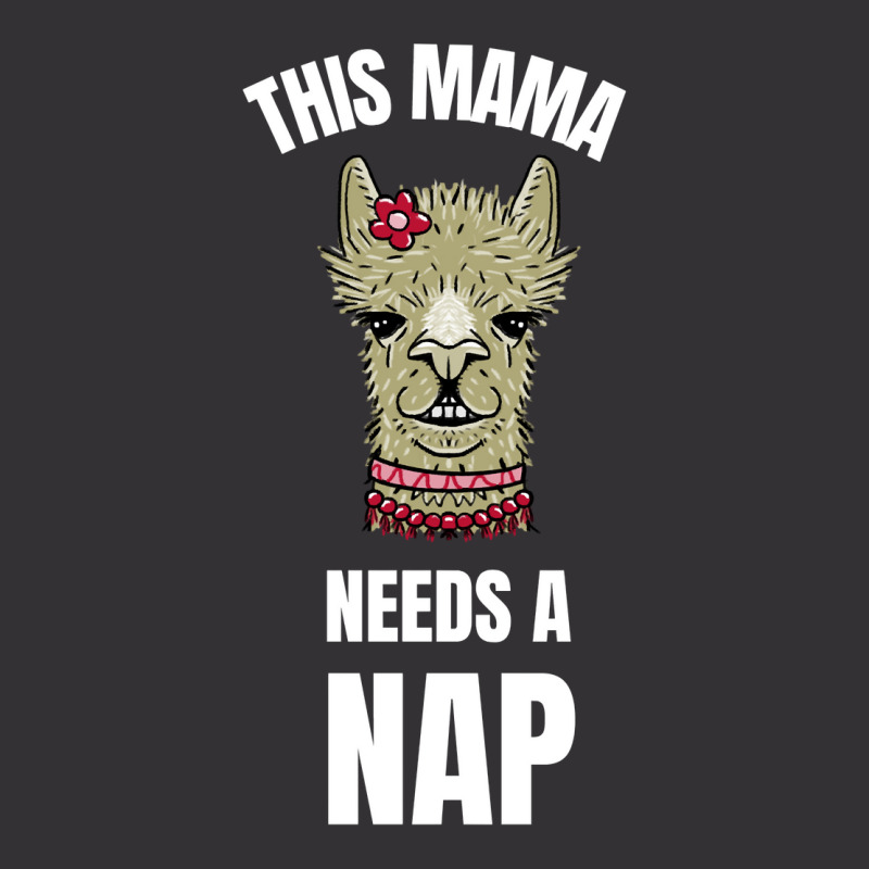 This Mama Needs A Nap Joke Vintage Hoodie | Artistshot