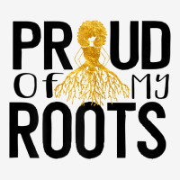 Womens Proud Of My Roots Women Black Pride Proud Melanin Poppin Magic Mug | Artistshot