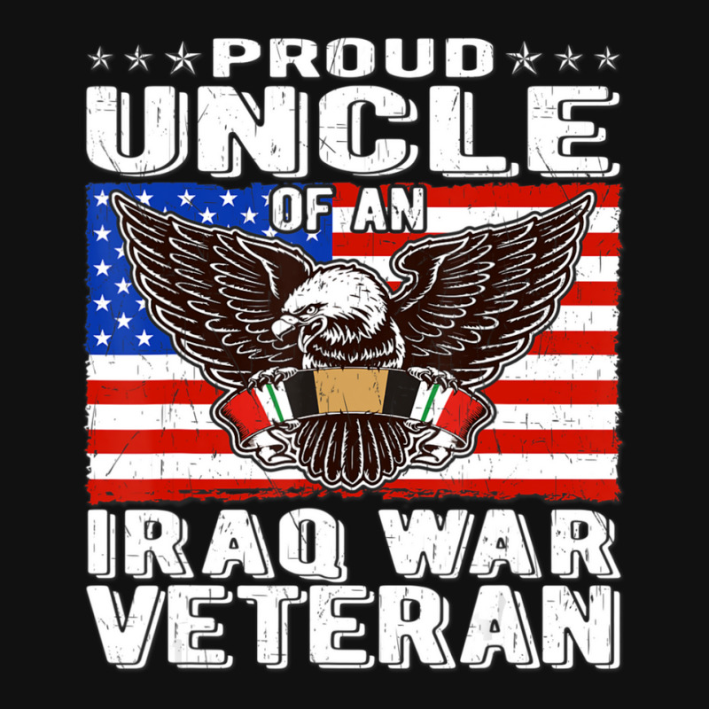 Limited Edition Mens Proud Uncle Of Iraq Veteran Patriotic Military Fa Graphic T-shirt by yumgaugeteuda | Artistshot