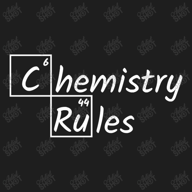 Chemistry Rules Classic T-shirt by macklinsampson | Artistshot