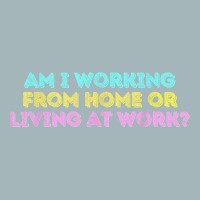 Am I Working From Home Or Living At Work Funny T Shirt Unisex Sherpa-lined Denim Jacket | Artistshot