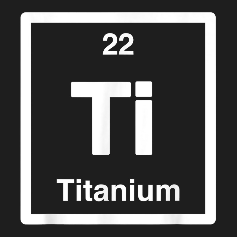 Titanium   Ti   Periodic Table Elements, Large Science Gifts T Shirt Classic T-shirt | Artistshot