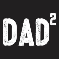 Mens Dad To Be Of 2 Kids  2nd Power Squared Tee Shirt T-shirt | Artistshot