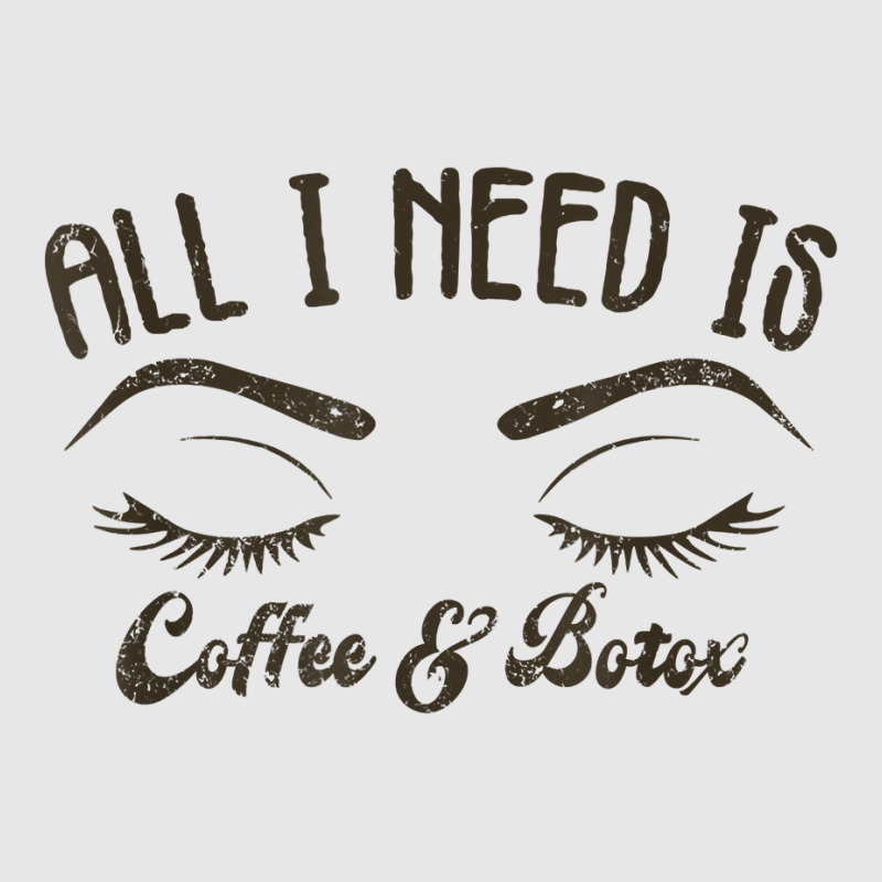 All I Needs Coffee & Botox Dealer Esthetician Coffee Lover T Shirt Hoodie & Jogger Set | Artistshot