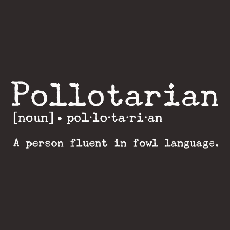 Pollotarian Definition - Fowl Chicken Play On Words Racerback Tank by Pannell Quintero | Artistshot