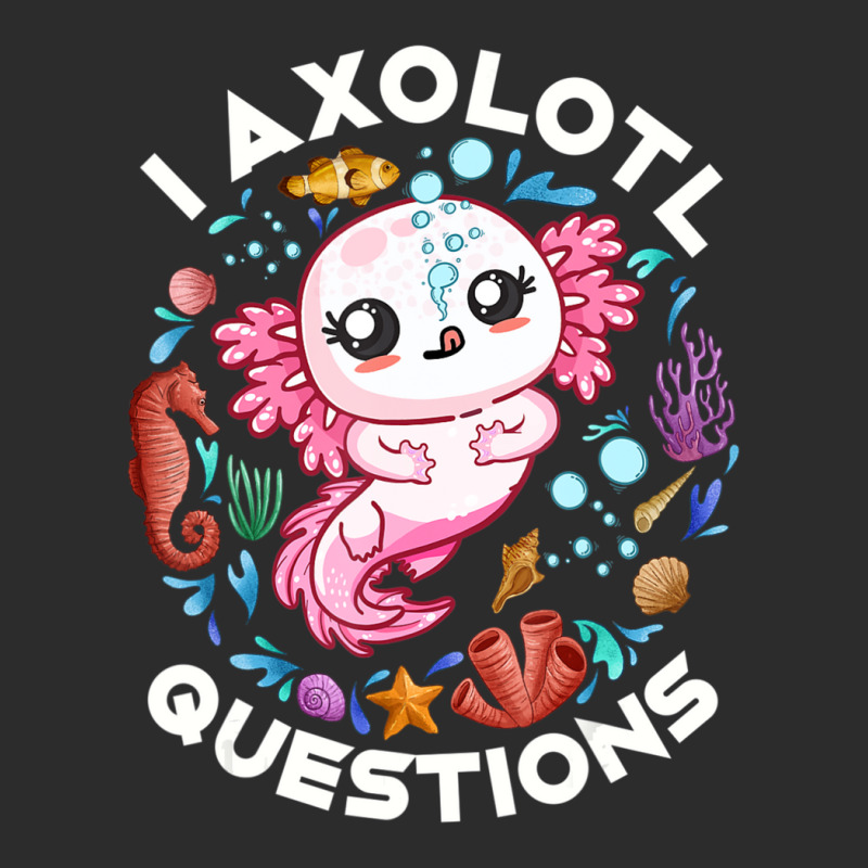 Limited Edition I Axolotl Questions Funny Saying Axolotl Lover Girls K Exclusive T-shirt by behindcedar22 | Artistshot