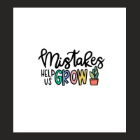 Mistakes Help Us Grow  Sleeveless Top Ladies Fitted T-shirt | Artistshot