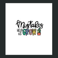 Mistakes Help Us Grow  Sleeveless Top Women's Triblend Scoop T-shirt | Artistshot