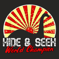 Funny Loch Ness Monster Hide And Seek World Champion Nessie T Shirt Ladies Fitted T-shirt | Artistshot