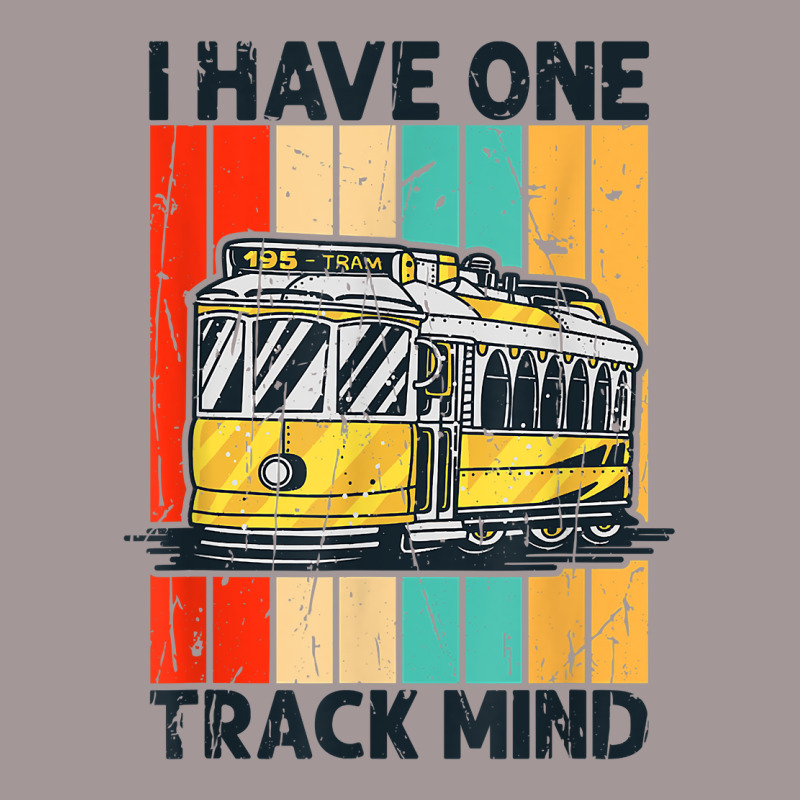 I Have One Track Mind   Model Railroad Train Rail T Shirt Vintage Hoodie | Artistshot