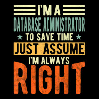 Database Administrator Design  I´m Always Right  Database T Shirt Youth Jogger | Artistshot