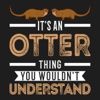 Trending It's An Otter Thing Otters Sea Classic T-shirt | Artistshot