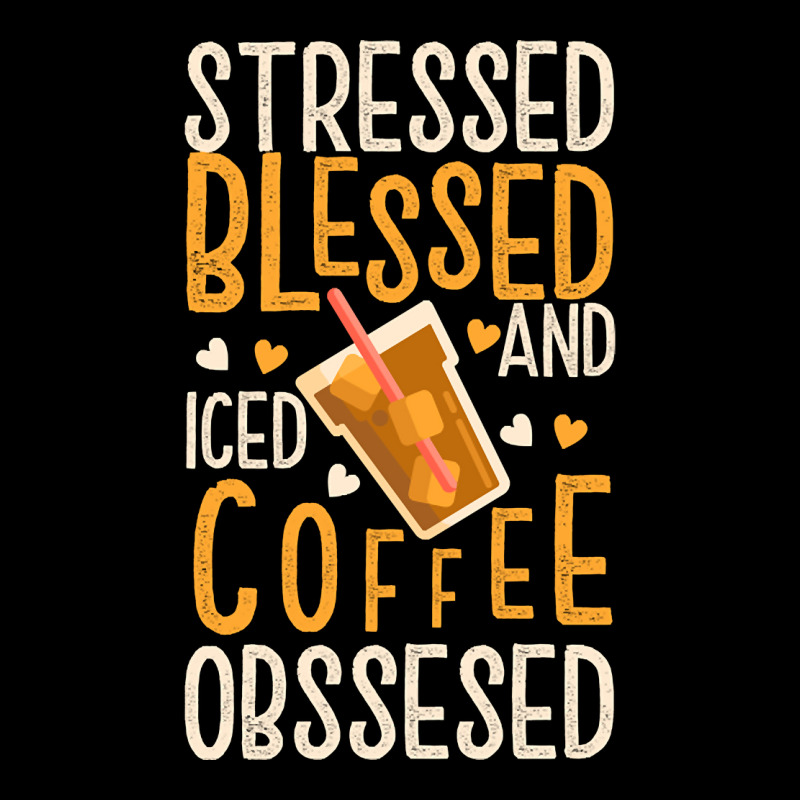 Limited Edition Stressed Blessed And Iced Coffee Obsessed Adjustable Cap by poppyallen | Artistshot