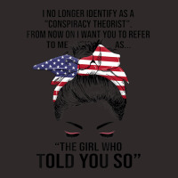 Trending I No Longer Identify The Girl Who Told You So Bunny Hair Racerback Tank | Artistshot