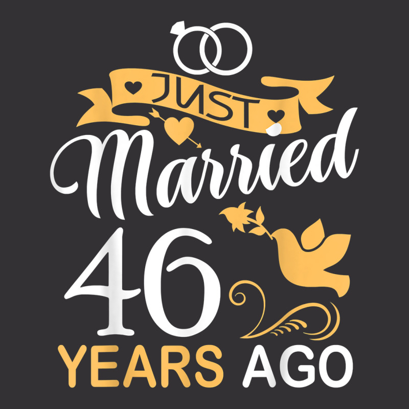 Just Married 46 Years Ago 46th Wedding Anniversary T Shirt Vintage ...