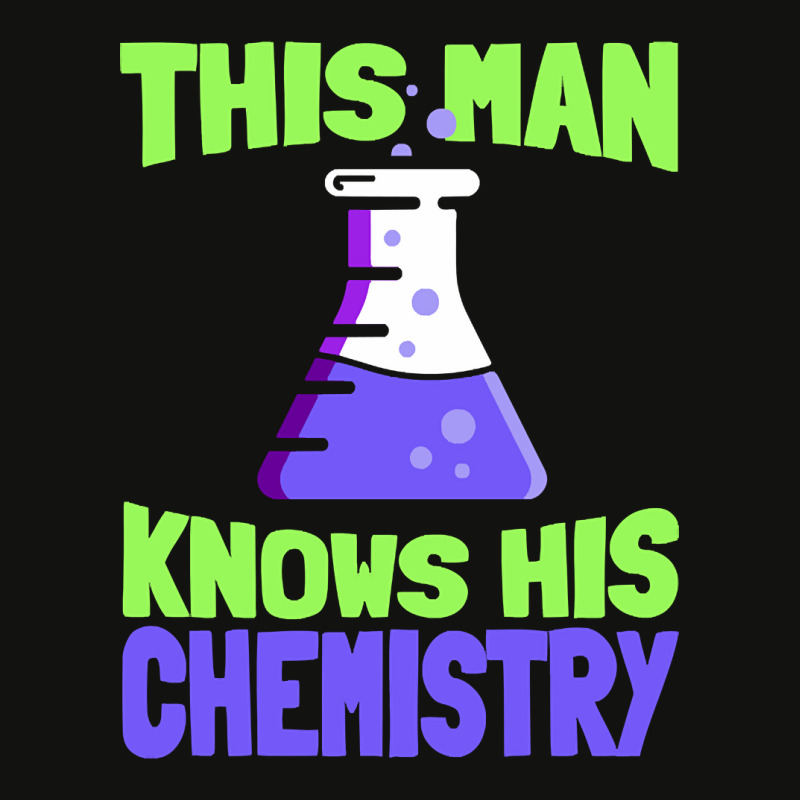 This Man Knows His Chemistry - Science Chemicals Chemist Scorecard Crop Tee by Crews Micki | Artistshot