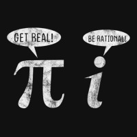 Get Real Be Rational Pi Arithmetician Math Pun Gift 1 Graphic T-shirt | Artistshot