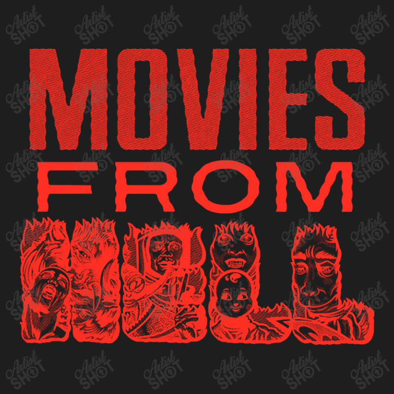 Limited Edition Movies From Hell Classic T-shirt | Artistshot