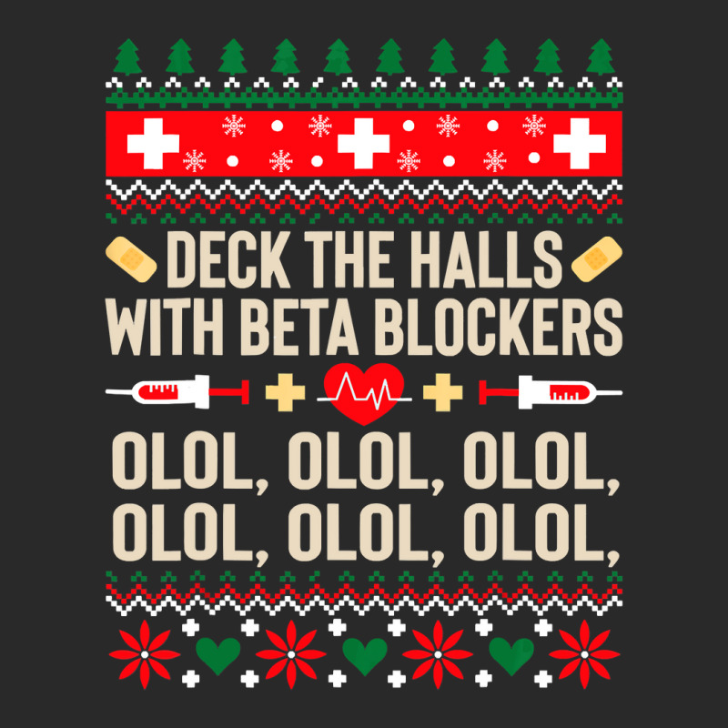 Deck The Halls With Beta Blockers Nurse Ugly Christmas Toddler T-shirt by Aliceartist | Artistshot