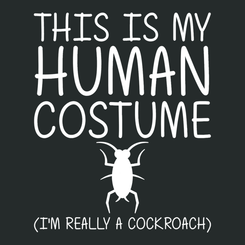 Cockroach Easy Halloween Human Costume Termite Pest Diy Gift Women's Triblend Scoop T-shirt by Siem90 | Artistshot