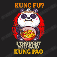 Chinese Food Pun Kung Fu Funny Panda Eating Kung Pao Lover T-shirt | Artistshot