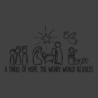 Thrill Of Hope,the Weary World Rejoices,family Christmas Sweatshirt Vintage T-shirt | Artistshot