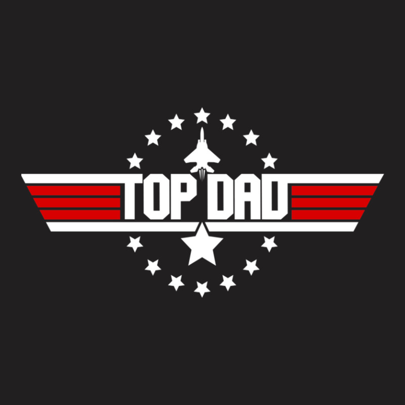 Top Dad Top Gun T-shirt | Artistshot