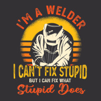 Limited Edition I'm A Welder I Can't Fix Stupid Sarcasm Humor Welding Vintage Hoodie And Short Set | Artistshot