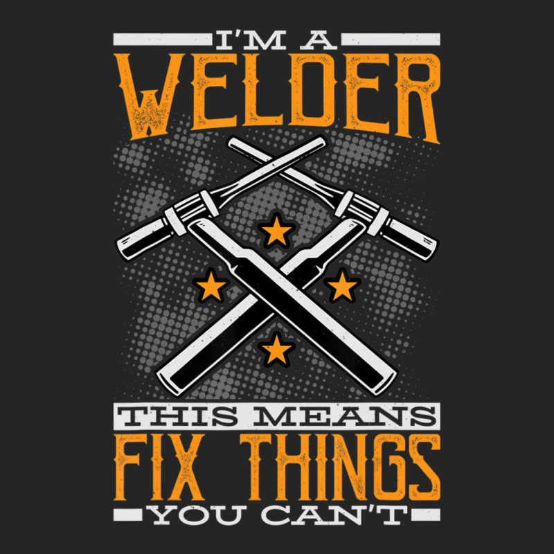 Limited Edition I'm A Welder This Means I Fix Things You Can't Fun Wel Unisex Hoodie | Artistshot